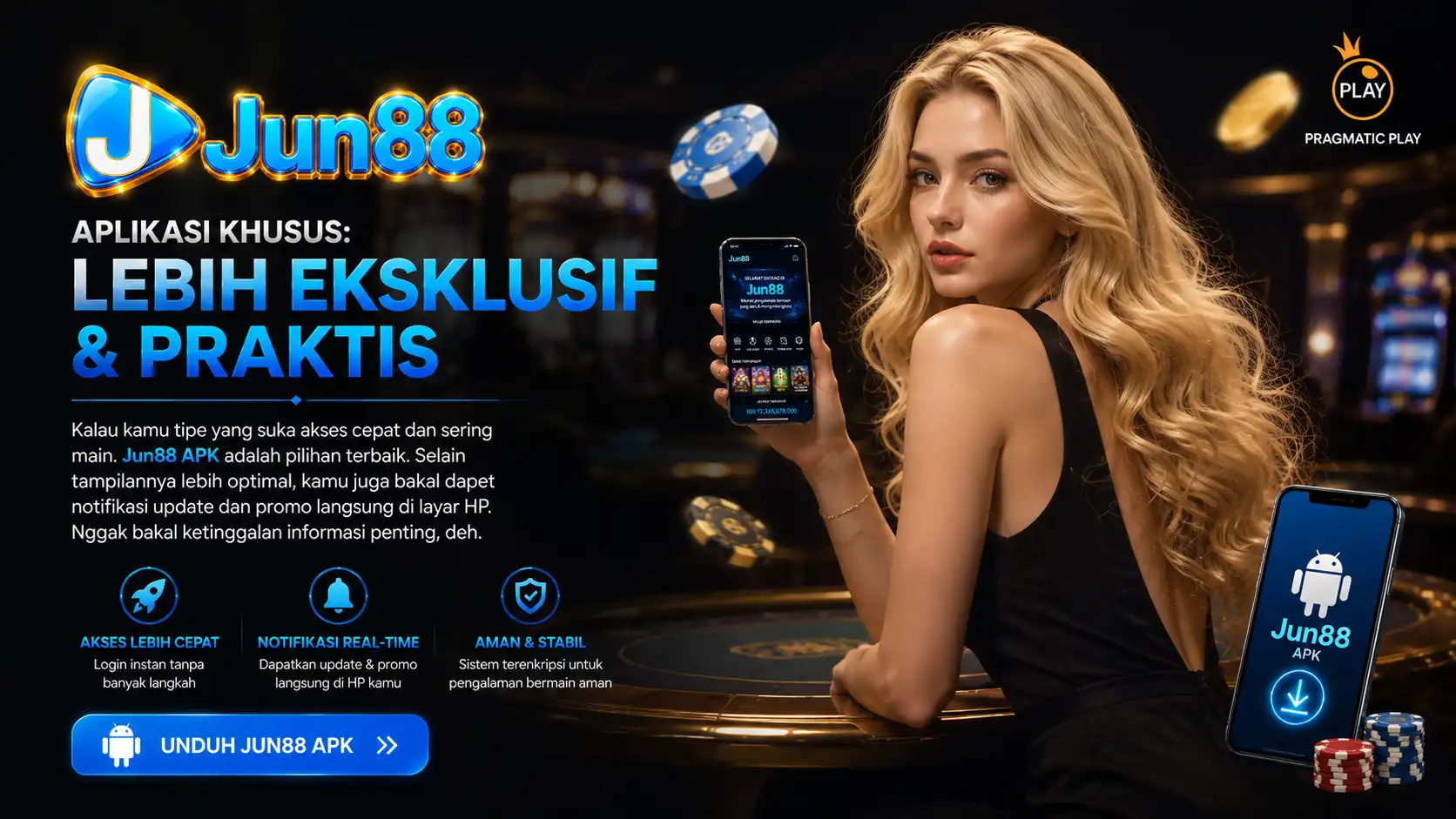 Tampilan aplikasi APK Jun88 yang praktis dan eksklusif